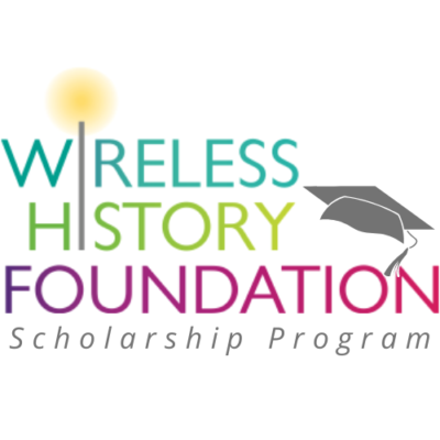 Announcing the Wireless History Foundation Scholarship Program
